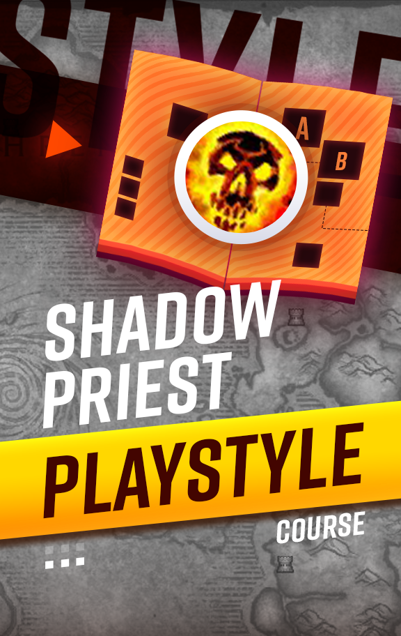 Shadow Priest Playstyle Course
